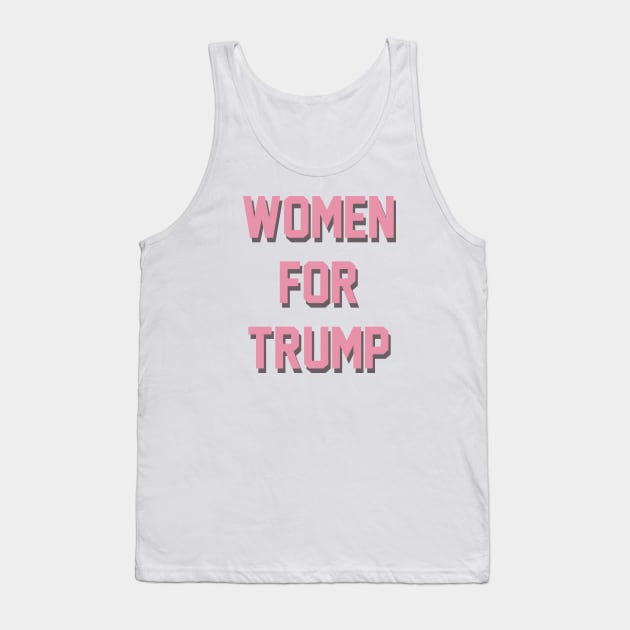 Women For Trump 2020 Tank Top by SAM DLS